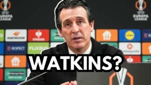 Unai Emery Praises Ollie Watkins After His Two-Goal Performance vs Bologna