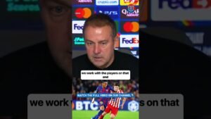 Hansi Flick on Barcelona’s UCL Exit