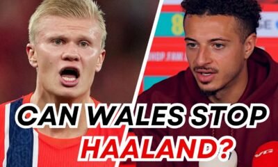 "HE SCORES GOALS" | Ethan Ampadu on Erling Haaland Ahead of Wales vs Norway